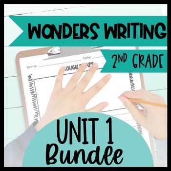 Preview of Wonders Writing Prompt Checklists Organizers and Grammar 2nd Grade Unit 1 BUNDLE