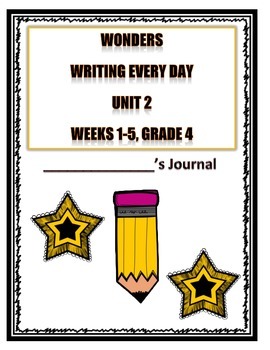 Preview of McGraw Hill Wonders Writing Every Day Ideas Journal: Unit 2 Grade 4