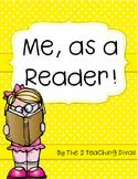 Me, As a Reader! By The 2 Teaching Divas