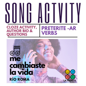 Preview of Me Cambiaste la Vida by Río Roma-Spanish activities with past tense verbs