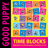 Time Blocks . Child Behavioral & Emotional Tools by GOOD PUPPY
