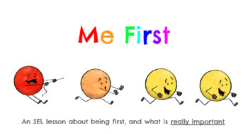 Preview of Me First! An SEL lesson about being first in line and what is really important!