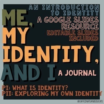 Preview of Me, My Identity, and I: A Student Journal