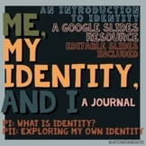 Me, My Identity, and I: A Student Journal