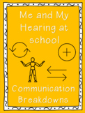 Me and My Hearing at School - Communication Repair Booklet