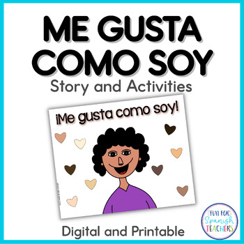 Preview of Me gusta como soy/ I like how I am - Spanish All About Me