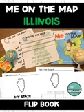 Me on the Map - Flip book Activity - Illinois - Geography