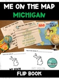Me on the Map - Flip book Activity - Michigan - Geography