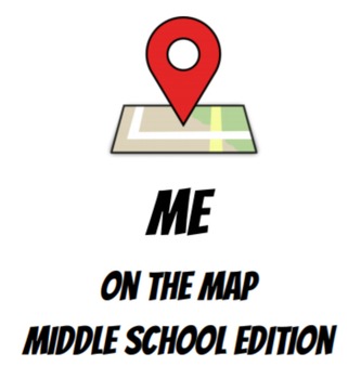 Preview of Me on the Map - Middle School Edition!