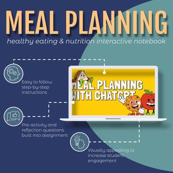 Preview of Meal Planning with Chat GPT: Healthy Eating Interactive Notebook