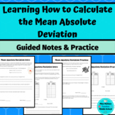 Mean Absolute Deviation: Guided Notes & Practice