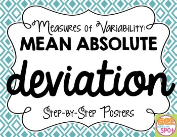 Preview of Mean Absolute Deviation Step-by-Step Posters FREEBIE CCSS 6.SP.5c Aligned**
