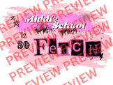 Mean Girls Fetch Poster - Middle School