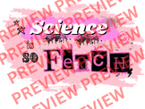 Mean Girls Fetch Poster - Science