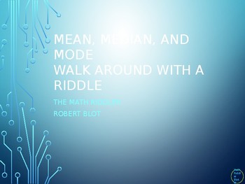 Preview of Mean, Median, and Mode Walk Around or Gallery Walk with a Riddle