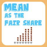Mean as the Fair Share or Balance Point