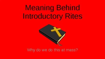 Preview of Meaning Behind Introductory Rites