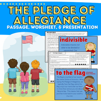 Preview of The Pledge of Allegiance Meaning Reading Passage , Worksheet, & Presentation