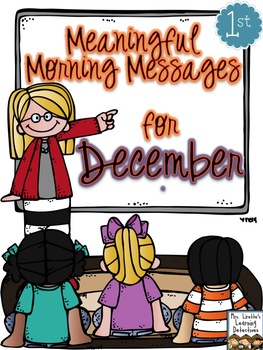 Preview of Meaningful Morning Messages for December (1st Grade)
