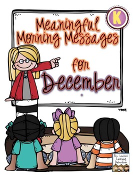 Preview of Meaningful Morning Messages for December (Kindergarten)