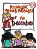 Meaningful Morning Messages for December (Kindergarten)