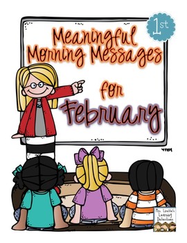 Preview of Meaningful Morning Messages for February (1st Grade)