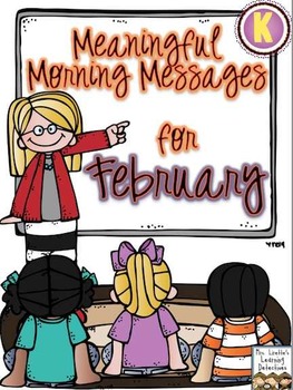 Preview of Meaningful Morning Messages for February (Kindergarten)