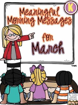 Preview of Meaningful Morning Messages for March (Kindergarten)
