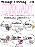 Meaningful Morning Tubs:  February STEM Based & Creativity