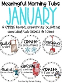 Meaningful Morning Tubs:  January STEM Based & Creativity 
