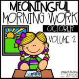 Meaningful Morning Work - Vol. 2 (OCTOBER)