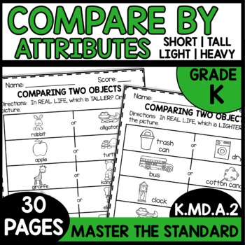 Preview of Comparing Measurable Attributes Tall and Short Light Heavy Worksheets K.MD.A.2