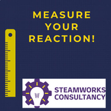 Measure How You React! STEM Activity to Generate Data and 