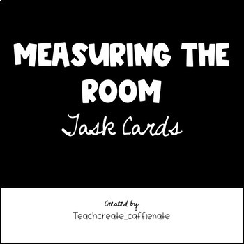 Preview of Measure the Room Task Cards