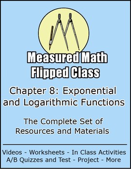 Preview of Measured Math Flipped Class: Chapter 8 - Exponentials (Distance Learning)