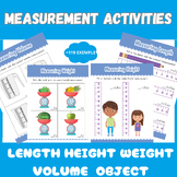 Measurement Activities: Length, Height, Weight, Volume, He