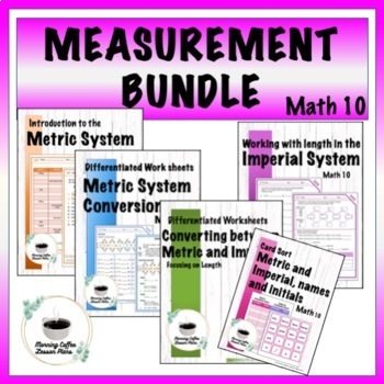 Preview of Measurement Bundle, Metric and Imperial, Grade 10, Differentiated work
