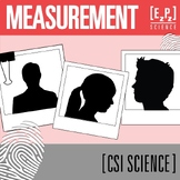 Measurement CSI Science Mystery