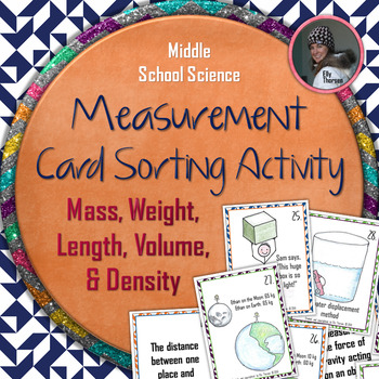 Preview of Measurement Card Sorting Activity: Mass, Weight, Volume, Density, and Length