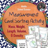 Measurement Card Sorting Activity: Mass, Weight, Volume, D