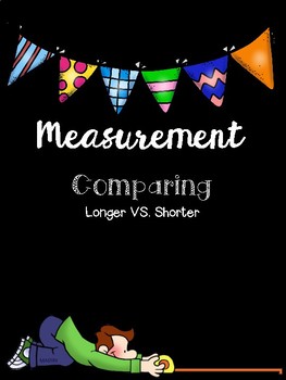 Preview of Measurement: Comparing Lengths