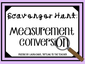 Preview of Measurement Conversion Scavenger Hunt Freebie