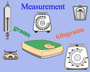 Preview of Measurement Estimation Grams and Kilograms Metric Smartboard Lessons