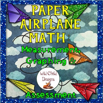 Preview of Measurement & Graphing Math Project-Based Learning: Paper Airplane Fun