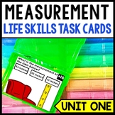 Measurement - Life Skills - Special Education - Math Task Cards