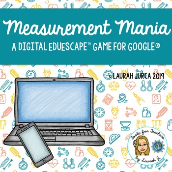 Preview of Measurement Mania: A Digital EduEscape™ Breakout Game for Google®