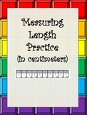 Metric Measurement- Measuring Length Practice (in centimeters)