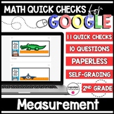 Measurement Paperless Google Quick Checks | 2.MD1 2.MD.3 2.MD.4