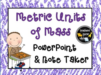 Preview of Measurement PowerPoint and Note Taker - Metric Units of Mass