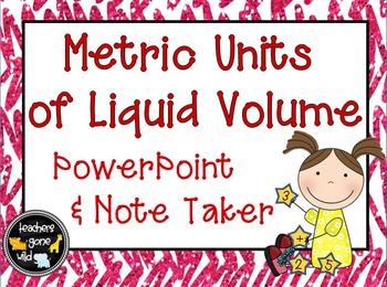 Preview of Measurement PowerPoint and Note Taker - Metric Units of Volume